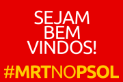 PSOL-Contagem apoia entrada do MRT no PSOL