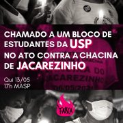 Por um bloco unificado do Movimento Estudantil da USP no ato por justiça por Jacarezinho