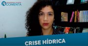 &#127897;️ ESQUERDA DIÁRIO COMENTA | Crise Hídrica - YouTube