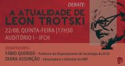 Fábio Querido e Diana Assunção debatem a atualidade de Trotski no IFCH - Unicamp