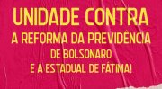 Todas ao ato contra a reforma da previdência de Fátima amanhã (3), às 9h na ALERN! 