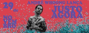 André Whoong, e a promessa de mais um disco delicioso