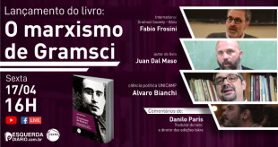 Lançamento virtual do livro “O marxismo de Gramsci”, com Fabio Frosini, Alvaro Bianchi e Juan Dal Maso 