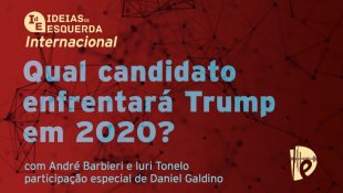 [PODCAST] Internacional - Qual candidato enfrentará Trump em 2020?