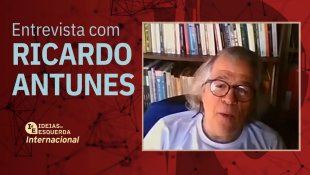 [PODCAST] Internacional - "Marx em tempos de pandemia", com Ricardo Antunes