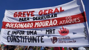 No 24J chamamos um bloco independente pela greve geral para derrotar Bolsonaro e Mourão