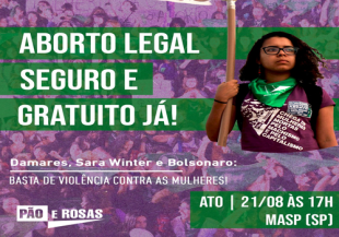 Às ruas em São Paulo pelo direito ao aborto legal, seguro e gratuito 