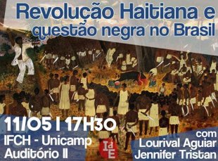 Na semana do 13 de maio, seminário debate Revolução Haitiana na Unicamp