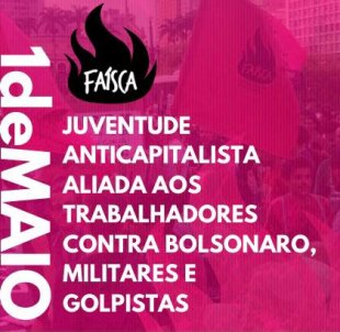 [VÍDEO] 1º de Maio: Juventude marxista aliada aos trabalhadores contra Bolsonaro, militares e golpitas