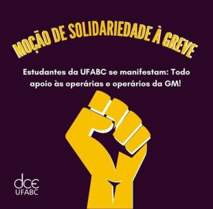 Estudantes da UFABC se solidarizam a greve dos operários da GM