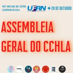 Centros Acadêmicos do CCHLA-UFRN chamam assembleia unificada pelo pagamento das bolsas PIBID e RP