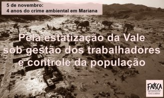 4 anos de Mariana: não esquecemos nem perdoamos a Vale/Samarco, os governos e o judiciário
