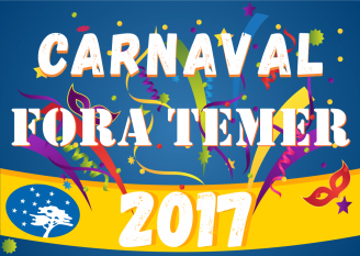 Carnaval pós-impeachment: Fora Temer ecoa nos blocos de rua do país