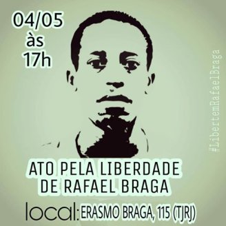 Campanha pela Liberdade de Rafael Braga realizará ato esta semana em frente ao TJRJ