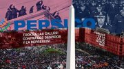 #TodosSomosPepsico: jornada de luta tem ato na capital argentina e por todo o país