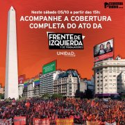 Acompanhe tudo sobre o ato da Frente de Esquerda argentina no Esquerda Diario!