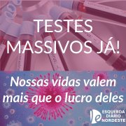 Comitê Virtual do Nordeste faz campanha por #TestesMassivosJá
