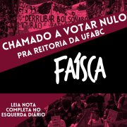Faísca chama voto nulo nas eleições de Reitoria da UFABC 
