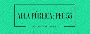 Aula pública sobre a PEC 55 (241) no OCUPA IFCH/UFRGS