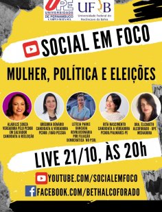 Letícia Parks debate: "Mulher, Política e Eleições" em Live do canal Social em Foco da UPE