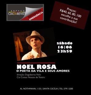 Noel Rosa, O Poeta da Vila e Seus Amores