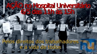 Trabalhadores do hospital da USP aprovam nova ação no dia 6 de maio pela vida e pelos direitos dos trabalhadores