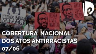 ⭕ Cobertura nacional dos atos antirracistas e antifascistas deste domingo