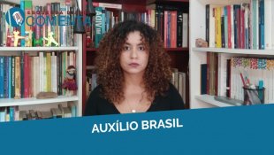 &#127897;️ ESQUERDA DIÁRIO COMENTA | Auxílio Brasil - YouTube