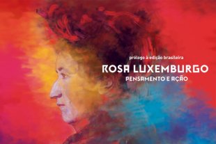 PRÓLOGO | Rosa Luxemburgo: pensamento e ação