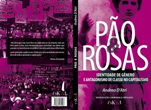 Livro “Pão e Rosas” terá sua segunda edição lançada em março pela Edições Iskra