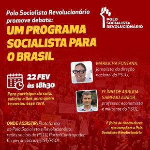 Polo Socialista e Revolucionário debate: um programa Socialista para o Brasil