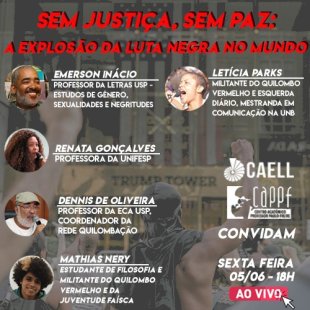 Centros acadêmicos-USP convidam para live “Sem justiça, sem paz: A explosão da luta negra no mundo”