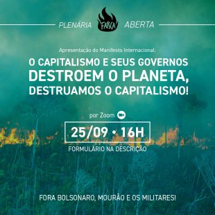 Participe da plenária sobre manifesto internacional marxista na luta ambiental