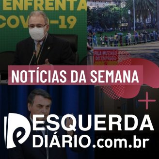 Acompanhe as principais notícias da semana (25/04 - 01/05) no Esquerda Diário