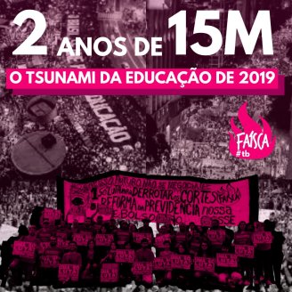 2 anos do 15M: O Tsunami da Educação de 2019