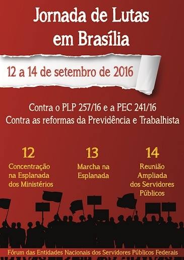 Jornada de lutas em Brasília dos Servidores Públicos Federais contra os ataques do golpista Temer