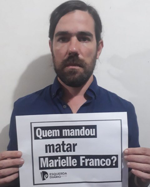 Del Caño, deputado da esquerda argentina, também quer saber quem mandou matar Marielle