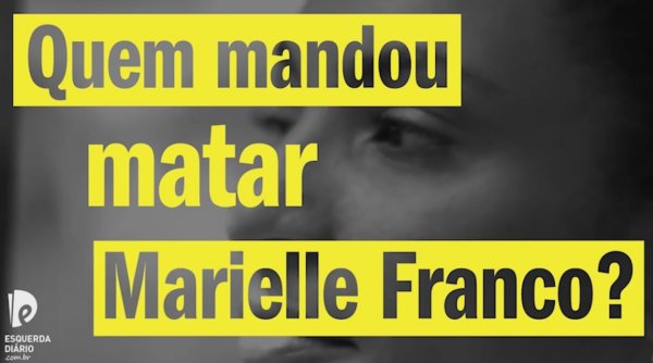 [VÍDEO] 1 ano sem Marielle Franco