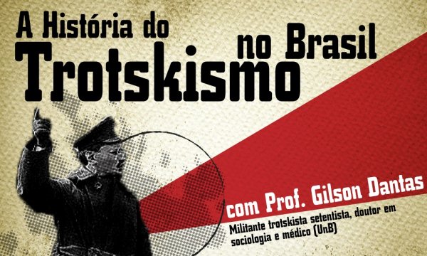 Comitê Esquerda Diário DF/GO dá início à Grupo de Estudos do Curso: “A História do Trotskismo no Brasil”
