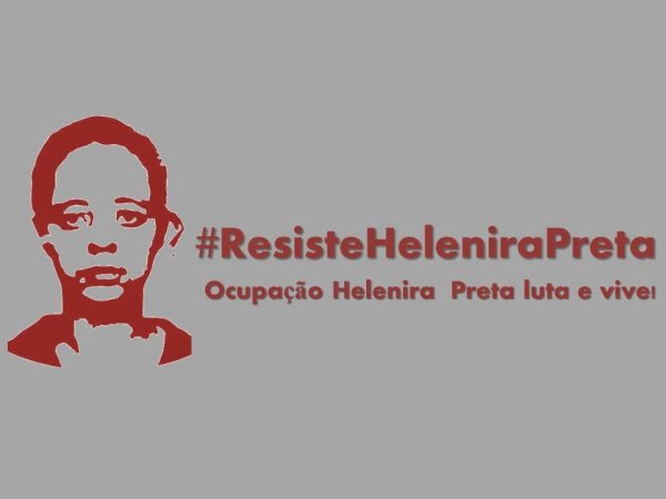 Helenira Preta resiste! Juíza pede reintegração de posse de ocupação no centro de Mauá